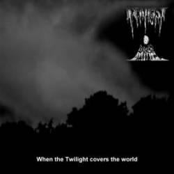 Twilight Is Mine : When the Twilight Covers the World Twilight Is Mine : When the Twilight Covers the World